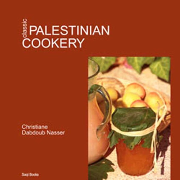 Classic Palestinian Cookery cover