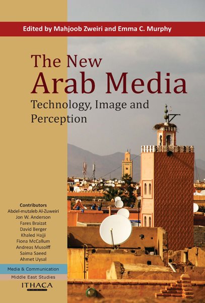 The New Arab Media: Technology, Image and Perception cover