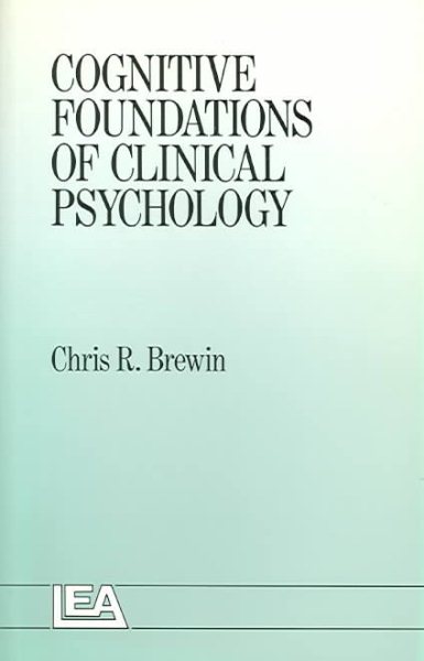 Cognitive Foundations of Clinical Psychology cover