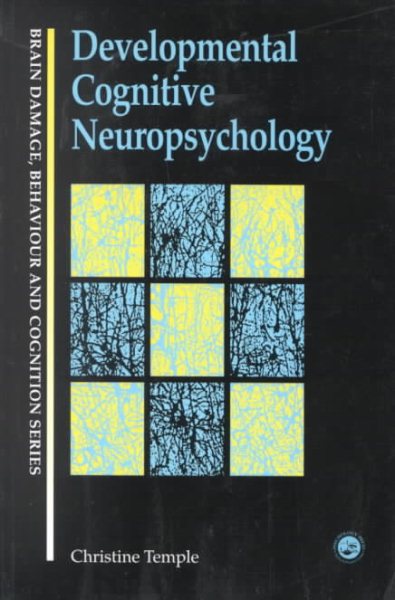 Developmental Cognitive Neuropsychology (Brain, Behaviour and Cognition) cover