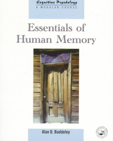 Essentials of Human Memory (Cognitive Psychology, 1368-4558) (Volume 11) cover
