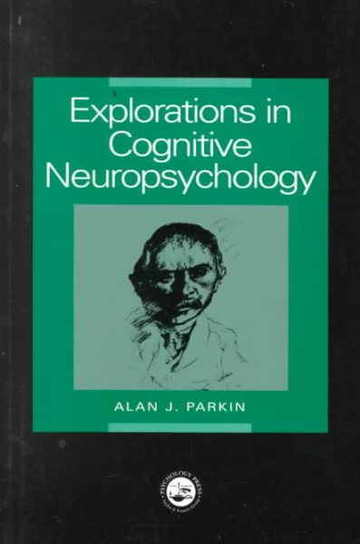Explorations in Cognitive Neuropsychology cover