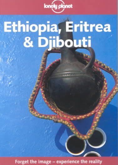 Lonely Planet Ethiopia Eritrea and Djibouti (Lonely Planet Travel Survival Kit) cover