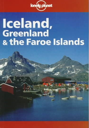 Lonely Planet Iceland, Greenland & the Faroe Islands (3rd ed) cover