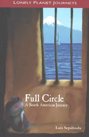 Full Circle: A South American Journey cover