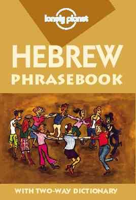 Lonely Planet Hebrew Phrasebook With Two-Way Dictionary (Hebrew and English Edition) cover