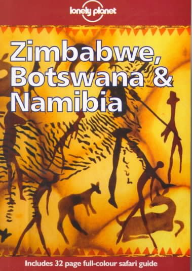 Lonely Planet Zimbabwe, Botswana & Namibia (3rd ed)