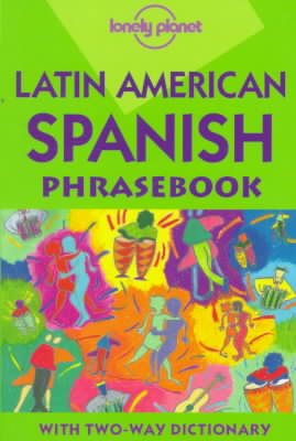 Lonely Planet Latin American Spanish Phrasebook (English and Spanish Edition) cover