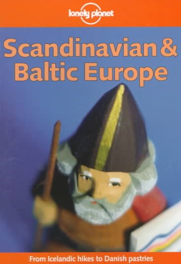 Lonely Planet Scandinavian & Baltic Europe (Scandinavian and Baltic Europe, 4th ed) cover