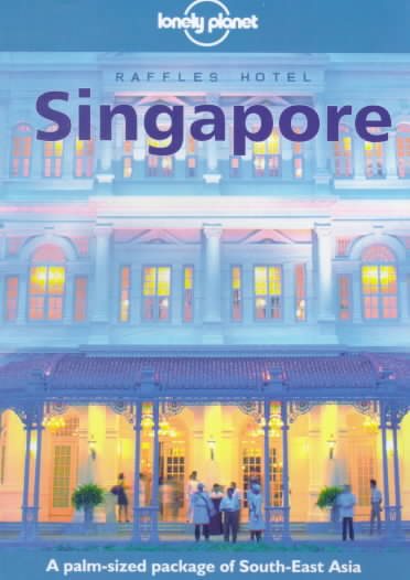 Lonely Planet Singapore (Singapore (Lonley Planet), 4th ed) cover