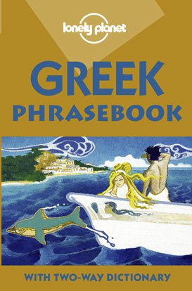 Lonely Planet Greek Phrasebook: With Two-Way Dictionary (Phrasebooks) (Greek Edition)