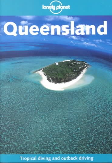 Lonely Planet Queensland (Lonely Planet Queensland & the Great Barrier Reef) cover