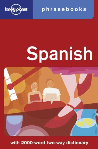 Spanish: Lonely Planet Phrasebook (English and Spanish Edition) cover