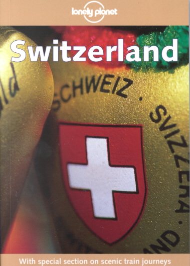 Lonely Planet Switzerland (Lonely Planet Switzerland, 3rd ed) cover
