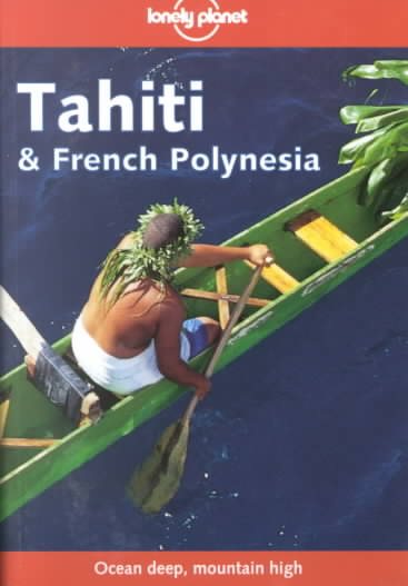 Tahiti & French Polynesia (Lonely Planet) cover