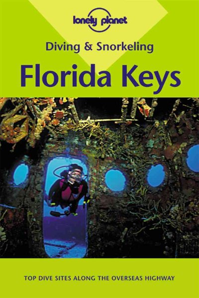 Lonely Planet Diving & Snorkeling Florida Keys (LONELY PLANET DIVING AND SNORKELING GUIDES) cover