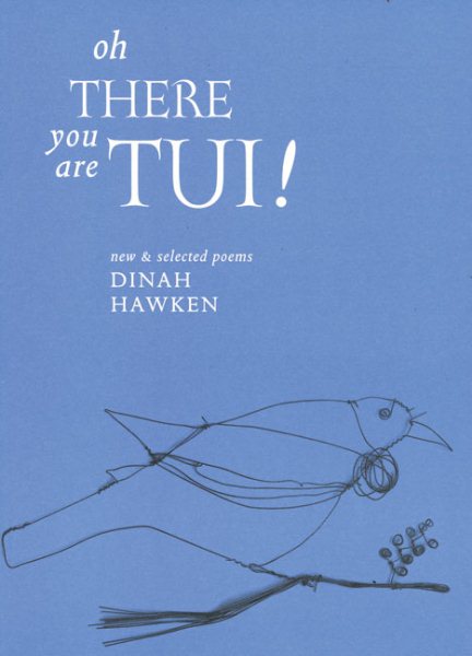 Oh There You Are Tui: New and Selected Poems cover