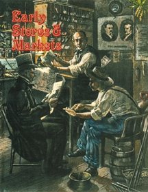 Early Stores and Markets (Early Settler Life) cover