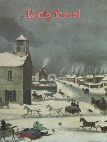 Early Travel (Early Settler Life) cover