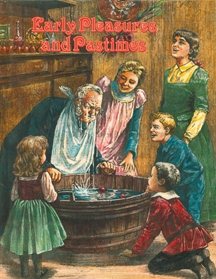 Early Pleasures and Pastimes (Early Settler Life) cover