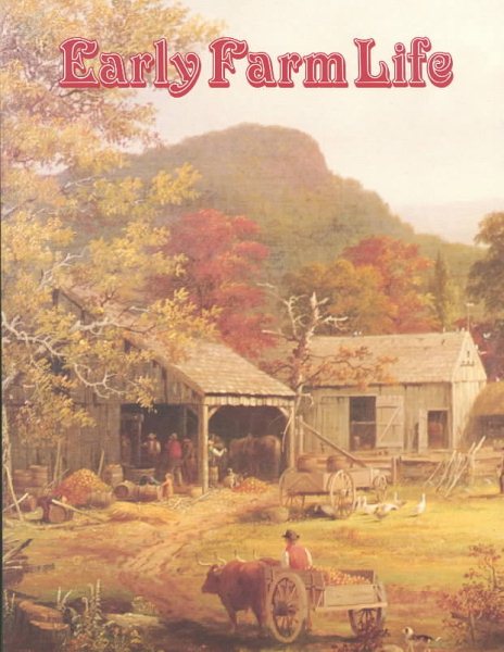 Early Farm Life (Early Settler Life) cover