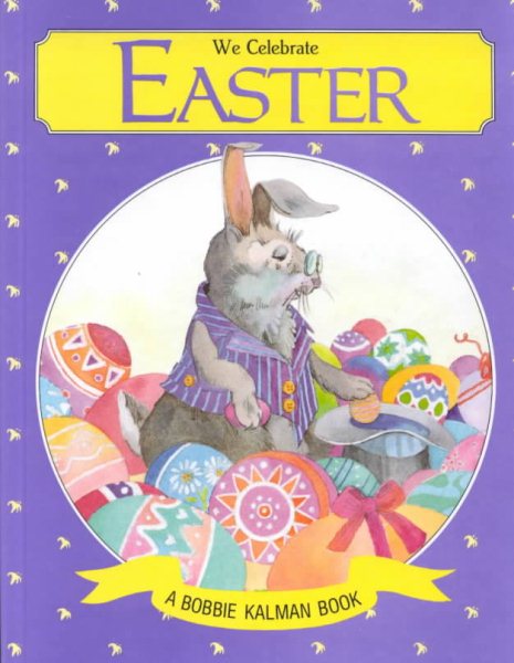 We Celebrate Easter (Holidays and Festivals) cover