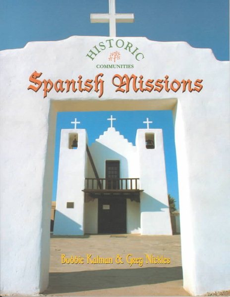Spanish Missions (Historic Communities) cover