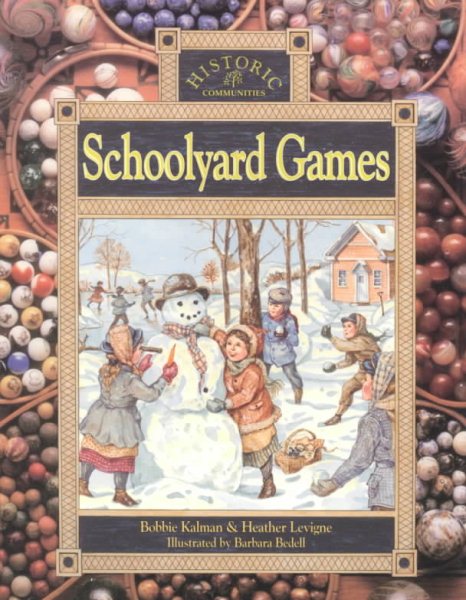 Schoolyard Games (Historic Communities) cover