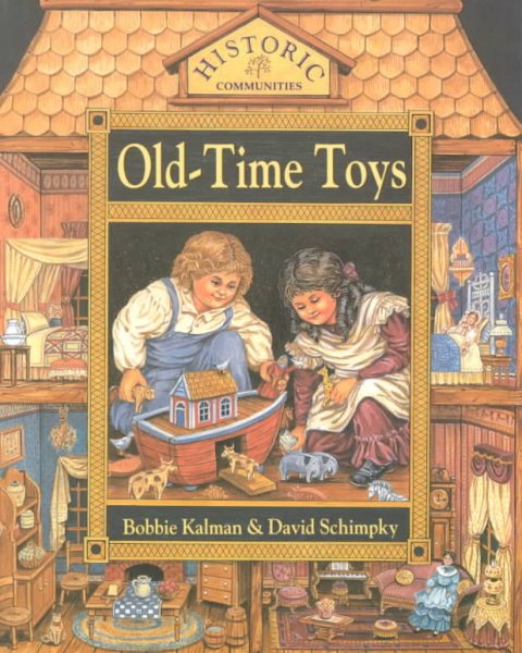 Old time Toys (Historic Communities) (Historic Communities (Paperback)) cover