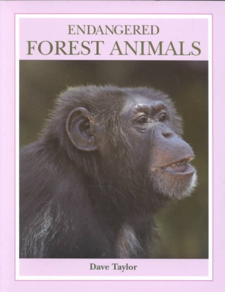 Endangered Forest Animals (Endangered Animals (Crabtree Paperback)) cover