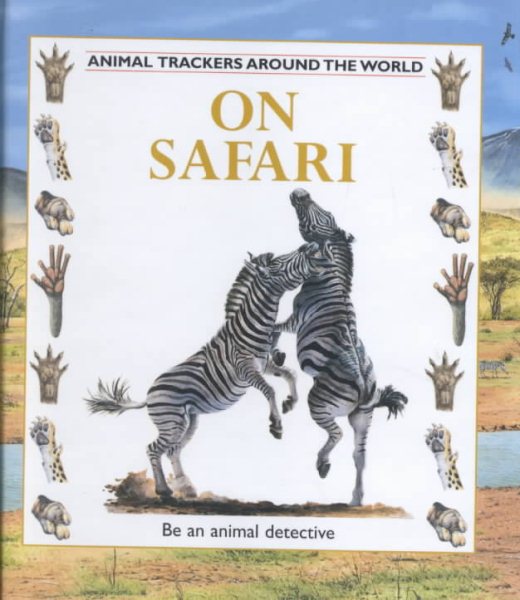 On Safari (Animal Trackers (Around the World))