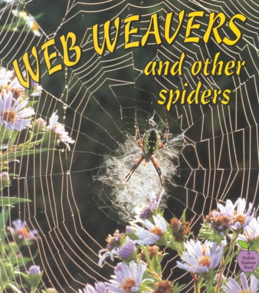 Web Weavers and Other Spiders (Crabapples) cover