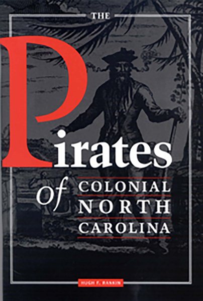 The Pirates of Colonial North Carolina cover