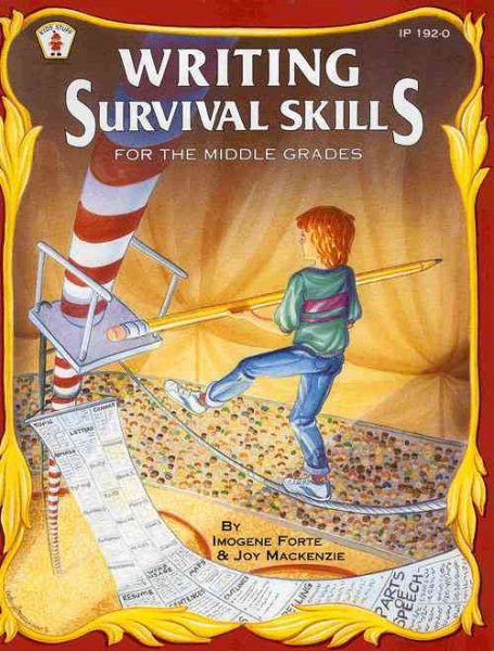 Writing Survival Skills for the Middle Grades (Kids' Stuff) cover