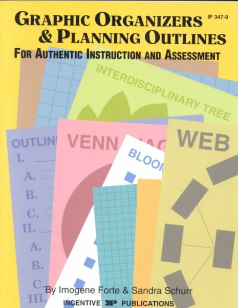 Graphic Organizers & Planning Outlines: For Authentic Instruction and Assessment cover