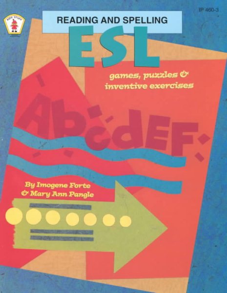 ESL Reading and Spelling: Games, Puzzles, and Inventive Exercises