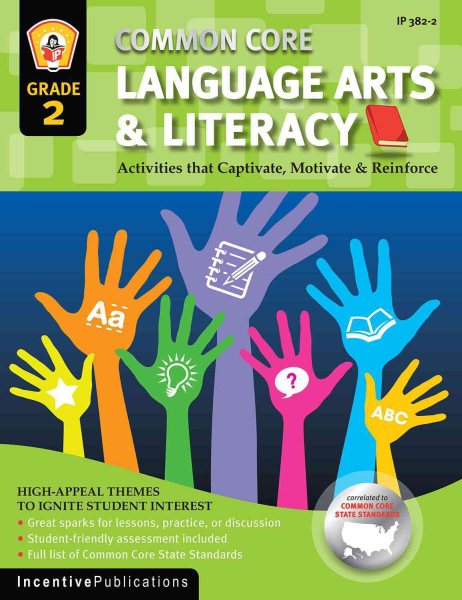 Common Core Language Arts & Literacy Grade 2: Activities That Captivate, Motivate & Reinforce