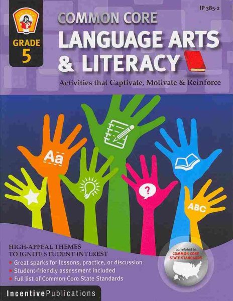 Common Core Language Arts & Literacy Grade 5: Activities That Captivate, Motivate & Reinforce cover