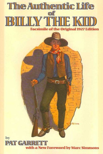The Authentic Life of Billy The Kid cover