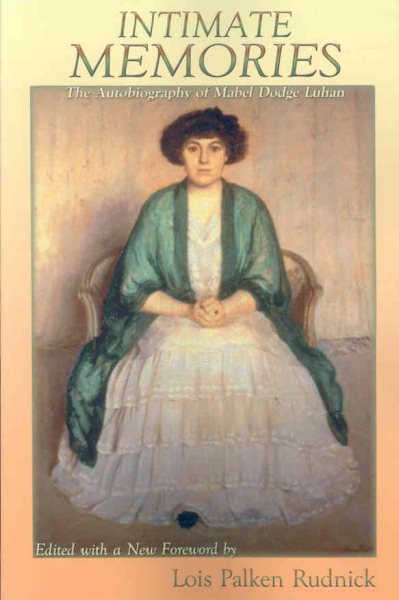 Intimate Memories, The Autobiography of Mabel Dodge Luhan (Abridged) (Southwest Heritage) cover