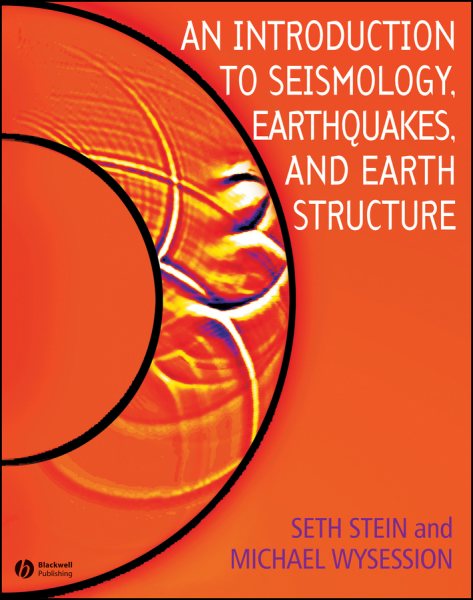 An Introduction to Seismology, Earthquakes and Earth Structure cover