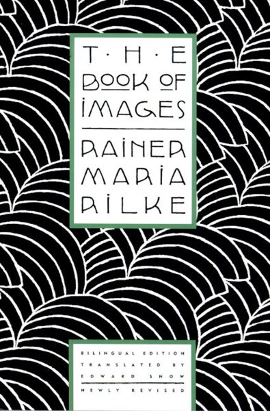 The Book of Images: Poems / Revised Bilingual Edition (English and German Edition) cover