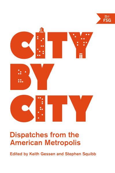 City by City: Dispatches from the American Metropolis cover
