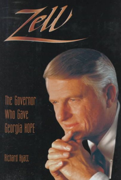 ZELL: THE GOVERNOR WHO GAVE GA HOPE cover