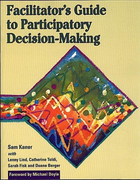 Facilitator's Guide to Participatory Decision-Making cover