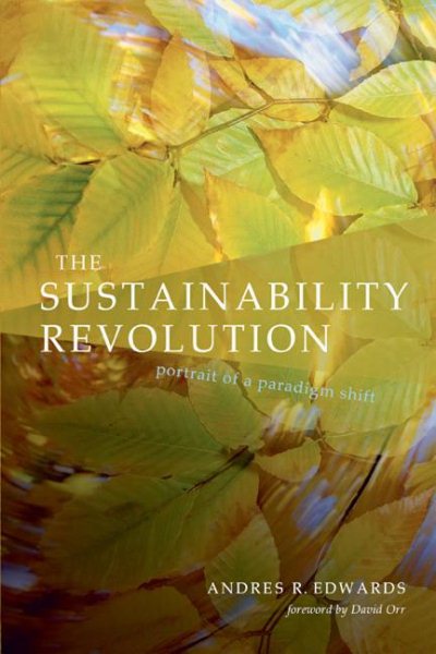 The Sustainability Revolution: Portrait of a Paradigm Shift cover