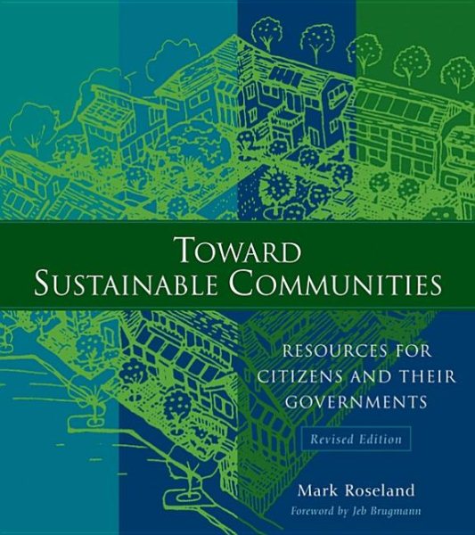 Toward Sustainable Communities: Resources for Citizens and Their Governments cover