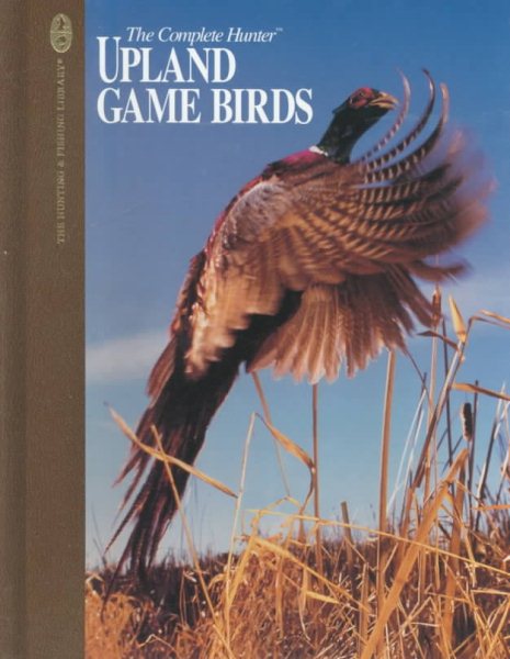 Upland Game Birds - Hunting & Fishing Library cover