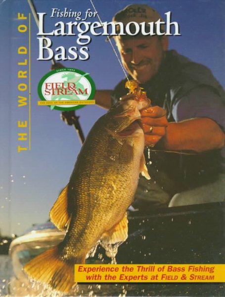 The World of Fishing for Largemouth Bass cover