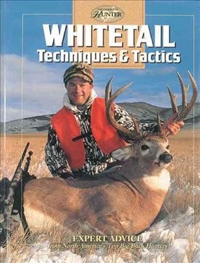Whitetail Techniques & Tactics (The Complete Hunter) cover